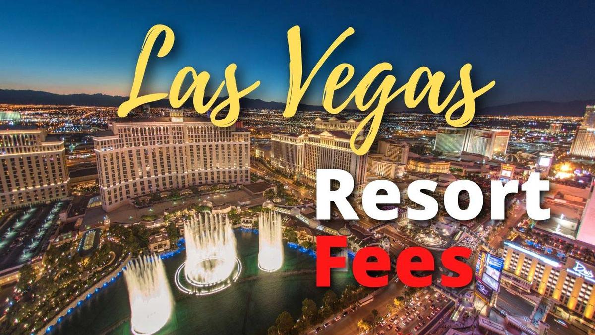 Resort Fees in Las Vegas